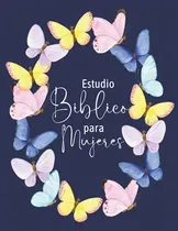 Comprar Estudio Biblico Para Mujeres: Diario De Estudio Biblico Para