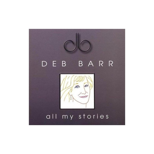 Barr Deb All My Stories Usa Import Cd Nuevo