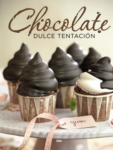 Chocolate, Dulce Tentación, De Aa. Vv.. Editorial Rba, Tapa Blanda En Español, 2016