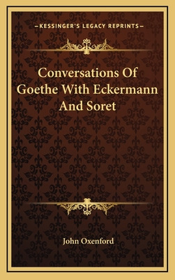 Libro Conversations Of Goethe With Eckermann And Soret - ...