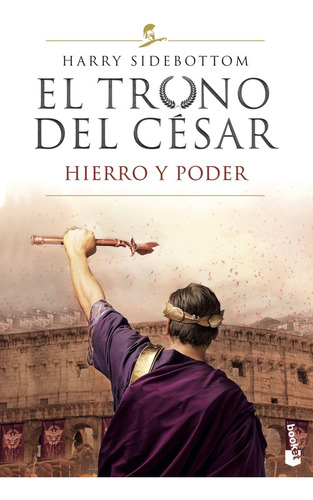 Trono Del Cesar Hierro Y Poder,el