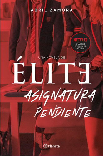 Libro Asignatura Pendiente Una Novela De Elite