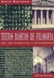 Livro Textos Básicos De Filosofia - Danilo Marcondes [2007]