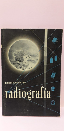 Elementos De Radiografia - Eastman Kodak