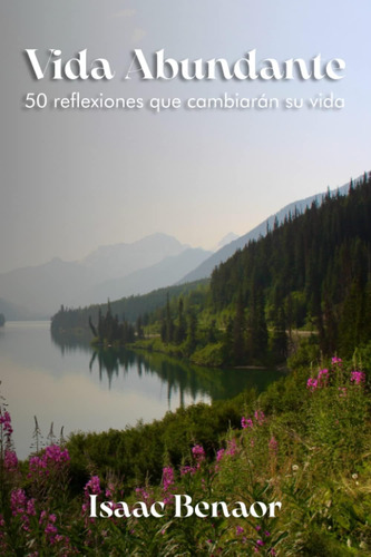 Libro: Vida Abundante: 50 Reflexiones Que Cambiarán Su Vida
