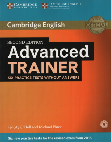Advanced Trainer (2nd.edition) - Six Practice Tests No Key