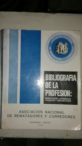 Rematador, Corredor. Bibliografía De La Profesión. 1991