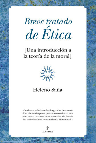 Breve Tratado De Ãâtica, De Saña Alcón, Heleno. Editorial Almuzara, Tapa Blanda En Español