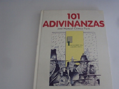 101 Adivinanzas - Libro Tapa Dura - Jose Manuel Gomez Paris