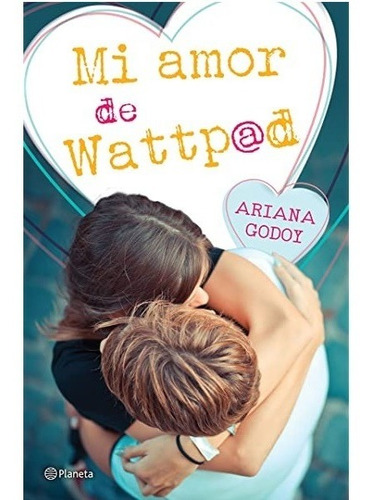 Libro Mi Amor De Wattpad - Ariana Godoy
