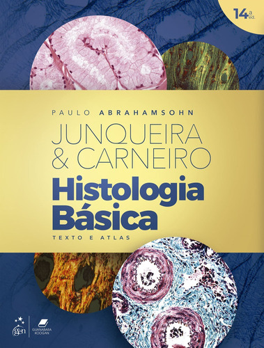 Livro Histologia Básica 14ª Edição  Texto A Atlas