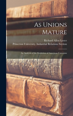 Libro As Unions Mature; An Analysis Of The Evolution Of A...