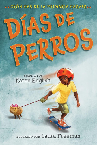 Libro: Días De Perros: Dog Days (spanish Edition) (the Carve