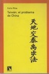 Libro Taiwã¡n, El Problema De China
