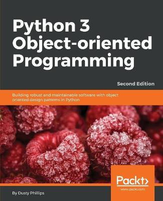 Libro Python 3 Object-oriented Programming - - Dusty Phil...