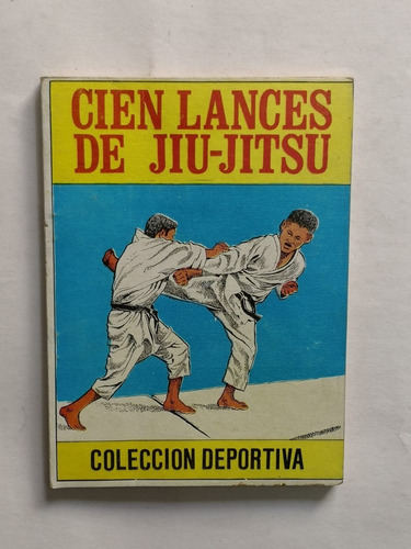 Cien Lances De Jiu-jitsu - Colección Deportiva