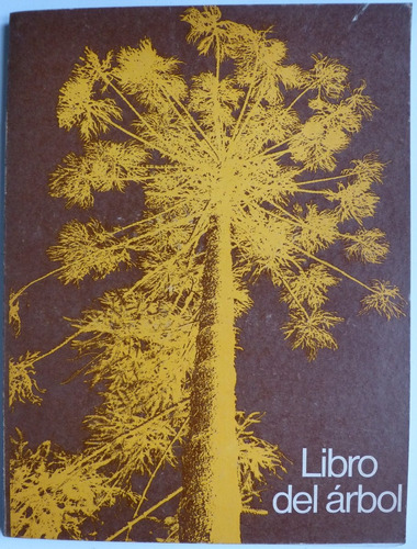 Libro Del Arbol Tomo 2 Celulosa Argentina