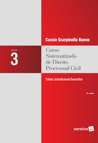 Curso Sistematizado De Direito Processual Civil - 8ª Edição De 2019, De Cassio Scarpinella Bueno. Editora Saraiva Jur, Capa Mole Em Português