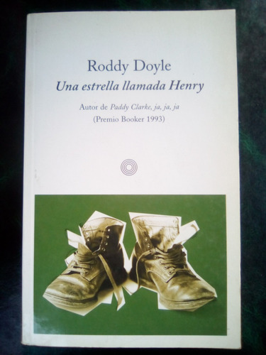 Una Estrella Llamada Henry, Por Roddy Doyle