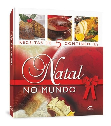 Libro Natal No Mundo - Receitas De 5 Continentes - Vv.aa.