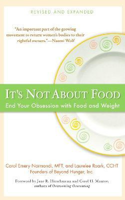 It's Not About Food - Carol Emery Normandi