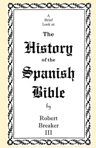 Libro: Una Breve Mirada A La Historia De La Biblia En Españo