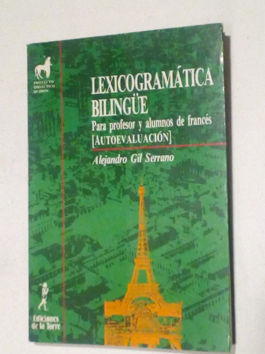 Lexicogramática Bilingüe -francés Español-gil Serrano-nuevo