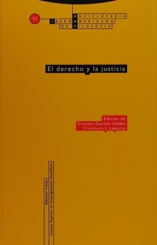 Derecho Y La Justicia, El - E. Garzon Valdes