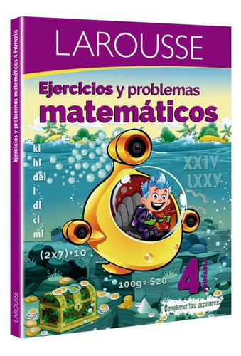 Cuaderno Larousse 6555 Ejercicios Matematicas 4