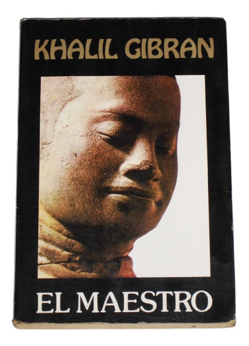 El Maestro / Khalil Gibran