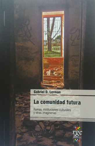 La Comunidad Futura - Lerman, Gabriel D