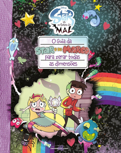Star Vs As Foras Do Mal:o Guia Da Star - Universo Dos Liv