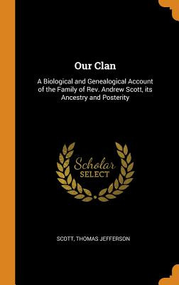 Libro Our Clan: A Biological And Genealogical Account Of ...