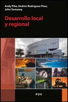 Comprar Desarrollo Local Y Regional, De Andrés Rodríguez-pose Y Otros. Editorial Publicacions De La Universitat De València, Tapa Blanda En Español, 2011