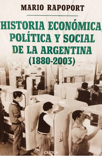 Rapoport Historia Economica Politica Social De La Argentina
