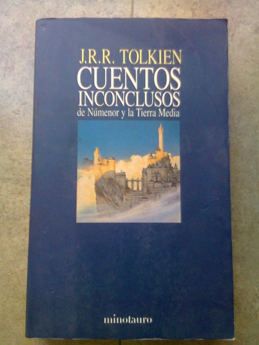 Cuentos Inconclusos De Númenor Y La Tierra Media - Tolkien