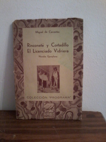 Rinconete Y Cortadillo - El Licenciado Vidriera De Cervantes