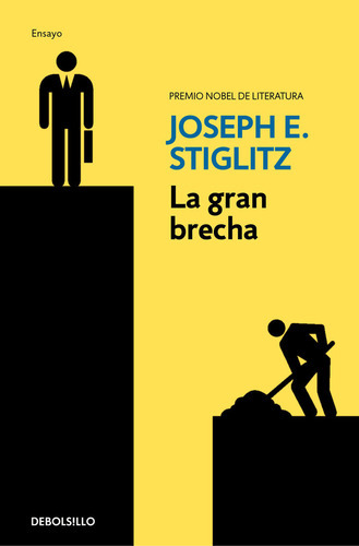 La Gran Brecha, De Stiglitz, Joseph E.. Editorial Debolsillo, Tapa Blanda En Español