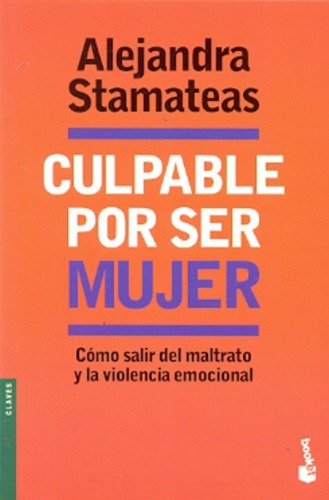 Culpable Por Ser Mujer - Alejandra Stamateas