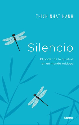 Silencio - Nhat Hanh, Thich (libro) - Nuevo