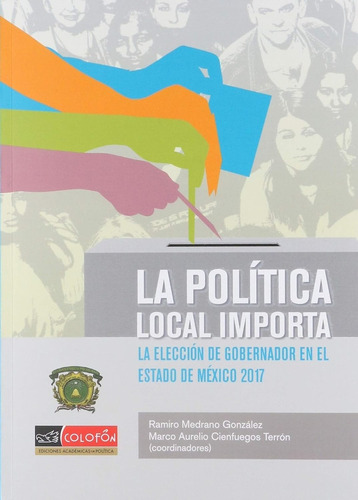 La Politica Local Importa - Medrano Gonzalez, Cienfuegos Ter