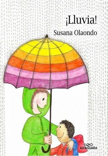 Libro Infantil: ¡lluvia! - Susana Olaondo