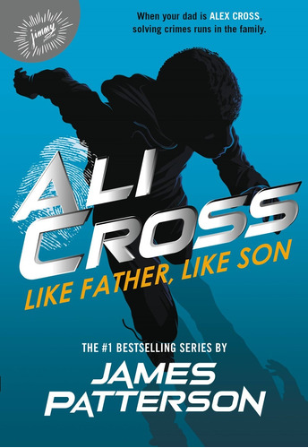 Ali Cross: Like Father, Like Son, de Patterson, James. Editorial Jimmy Patterson, tapa blanda en inglés, 2022