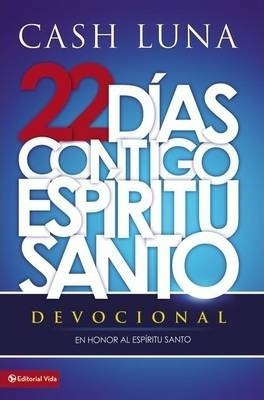 22 D As Contigo, Esp Ritu Santo - Cash Luna