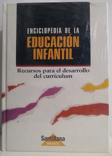 Enciclopedia De La Educación Infantil Santillana