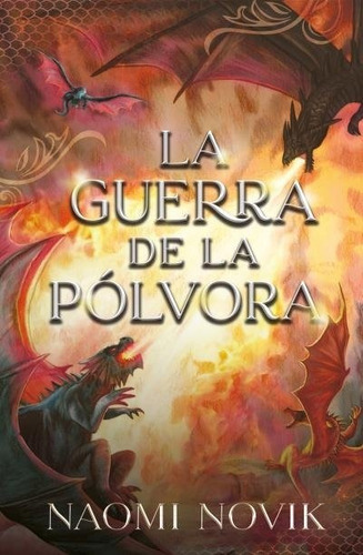 La Guerra De La Polvora, De Novik, Naomi. Editorial Umbriel, Tapa Blanda En Español