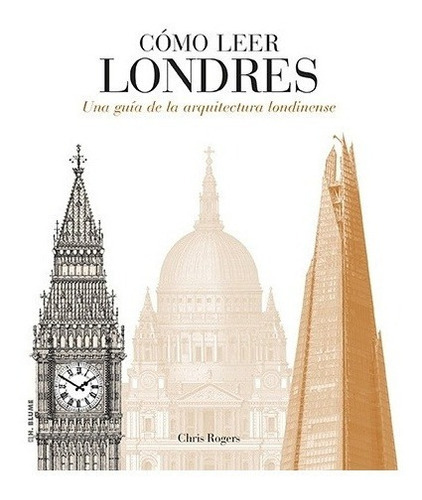 Como Leer Londres - Chris Rogers, De Chris Rogers. Editorial Tursen/h.blume, S.a. En Español