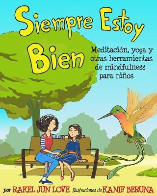 Libro Siempre Estoy Bien : Meditacion, Yoga Y Otras Herra...