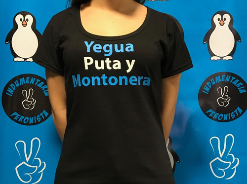 Remera Yegua Y Montonera!