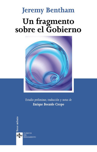 Un Fragmento Sobre El Gobierno, De Bentham, Jeremy. Editorial Tecnos, Tapa Blanda En Español